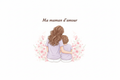 Mug Ma Maman d'Amour - Édition Fleurie